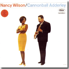 Nancy Wilson/Cannonball Adderley